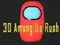 Joc 3D Între Noi Rush on-line Joc 3D Între Noi Rush on-line