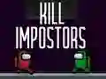 Joc Ucide impostorii on-line