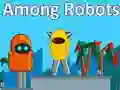Joc Printre roboți on-line Joc Printre roboți on-line