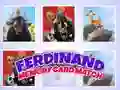 Joc Ferdinand: Jocul Memoriei on-line Joc Ferdinand: Jocul Memoriei on-line