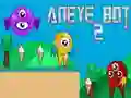 Joc Bot Aneye 2 on-line Joc Bot Aneye 2 on-line