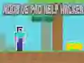 Joc Noob vs Pro Ajutor Hacker Hacker Periculos on-line