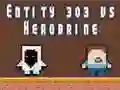 Joc Entitatea 303 vs Herobrine on-line