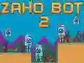 Joc Zaho Bot 2 on-line Joc Zaho Bot 2 on-line