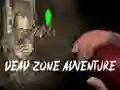Joc Aventura în Zona Moartă on-line
