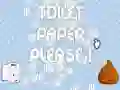 Joc Te rog, hârtie igienică on-line Joc Te rog, hârtie igienică on-line