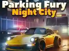 Joc Furia Parcării 3D: Orașul Nocturn on-line