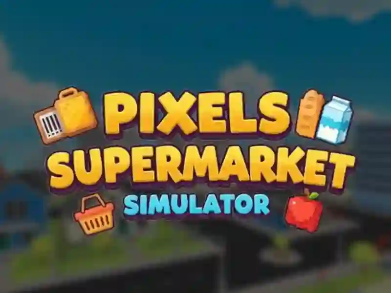 Joc Pixels Supermarket Simulator on-line