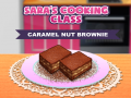 Joc Clasa de gătit a Sarei: Brownie cu caramel și nuci on-line
