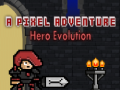 Joc Evoluția Eroului Aventură Pixel on-line