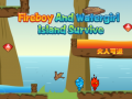 Joc Supraviețuire pe insula Fireboy și Watergirl on-line