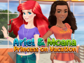 Joc Ariel și Moana: Prințese în vacanță on-line