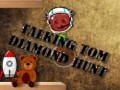 Joc Tom Vorbitor: Vânătoare de diamante on-line