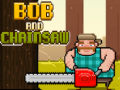 Joc Bob și Ferăstrăul on-line