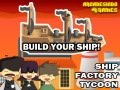 Joc Tycoon Fabrica de Nave on-line