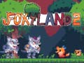 Joc Foxy Land 2 on-line