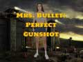 Joc Doamna Bullet: Tragere Perfectă on-line
