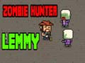 Joc Vânătorul de Zombi Lemmy on-line