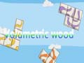 Joc Lemn volumetric on-line