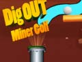 Joc Săpă Universul Minerului Golf on-line