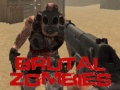 Joc Zombi Brutali on-line