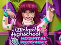 Joc Recuperare spitalicească la liceul wicked on-line