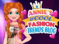 Joc Blogul cu tendințe de modă #Cool al Anniei on-line