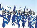 Joc Block Royale on-line