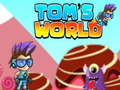 Joc Lumea lui Tom on-line