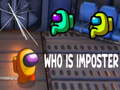 Joc Cine este impostorul? on-line