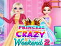 Joc Weekendul Nebun al Prințesei 2 on-line