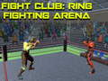 Joc Fight Club: Arena de Luptă în Ring on-line