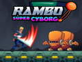 Joc Rambo Super Ciborg on-line