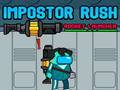 Joc Impostor Rush: Lansator de Rachete on-line