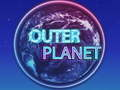 Joc Planeta Exterioară on-line