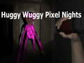 Joc Huggy Wuggy Nopți Pixelate on-line