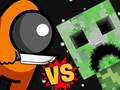 Joc Între vs Creeper on-line