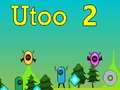Joc Utoo 2 on-line