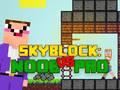 Joc Noob vs Pro Skyblock on-line
