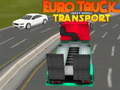 Joc Euro Truck Transport Vehicule Grele on-line