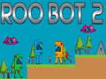 Joc Roo Bot 2 on-line