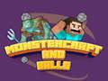 Joc Monstercraft și Bile on-line
