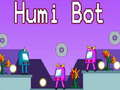 Joc Humi Bot on-line