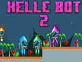 Joc Helle Bot 2 on-line