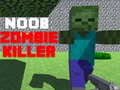 Joc Noob: UCIGAȘ DE ZOMBI on-line