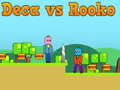 Joc Deca versus Rooko on-line