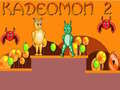 Joc Kadeomon 2 on-line