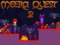 Joc Meera Quest 2 on-line