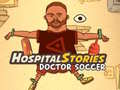 Joc Povestiri de Spital: Doctor Fotbal on-line