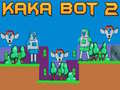 Joc Kaka Bot 2 on-line